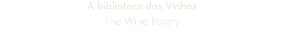 A biblioteca dos Vinhos The Wine library